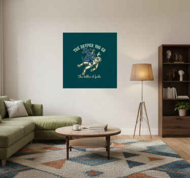 Αφίσα για το σαλόνι «Όσο πιο βαθιά πας» - TenStickers