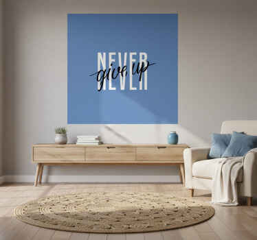 Αφίσα για το σαλόνι Μην τα παρατάς - TenStickers