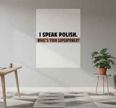 Plakat z frazą tekst o supermocy języka polskiego - TenStickers