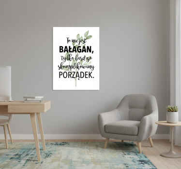 Plakat z frazą to nie jest bałagan - TenStickers