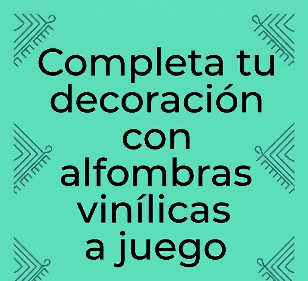 Completa tu decoración con alfombras vinílicas a juego