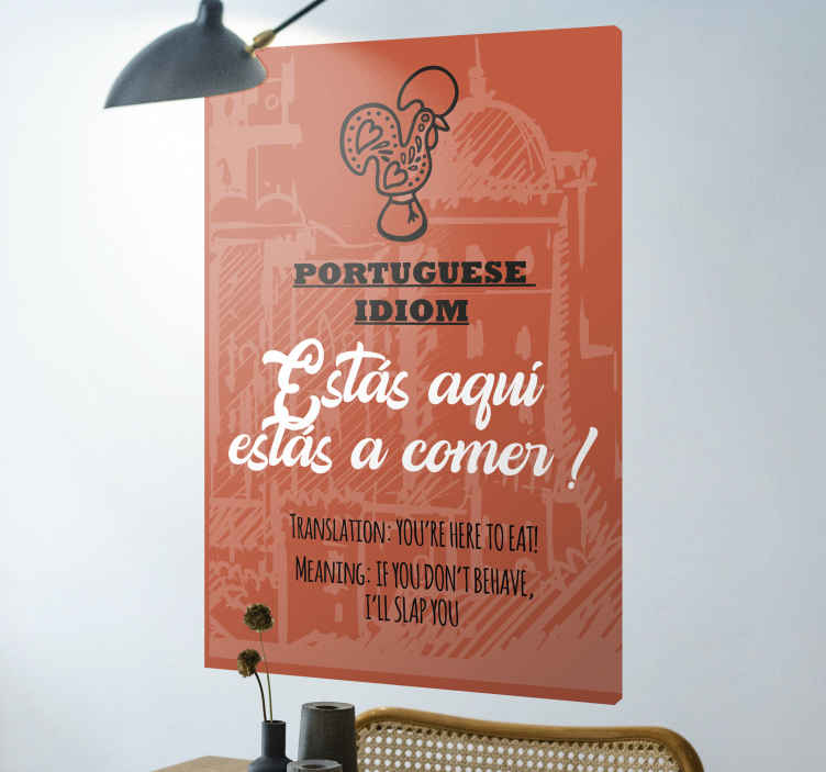 Quadro frase Comportar-se ou então português - TenStickers