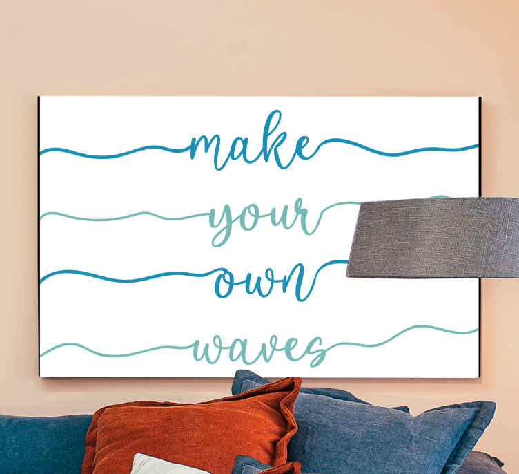 Make your own waves motivational canvas - TenStickers