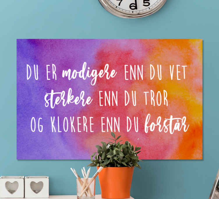 Sitat modigere, sterkere, klokere enn deg lerretsbilde nordisk - Tenstickers