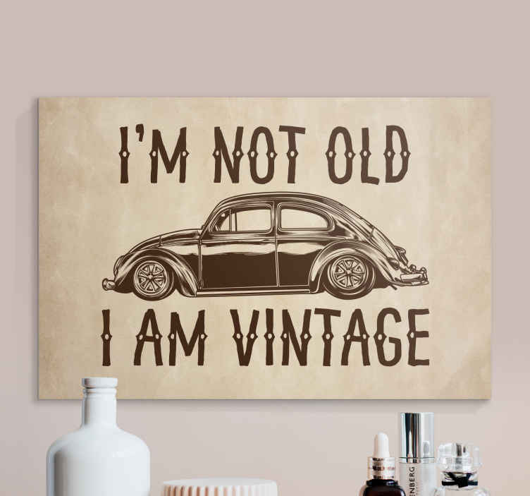 Leinwandbild Spruch Nicht alt, aber vintagespaßdesign TenStickers