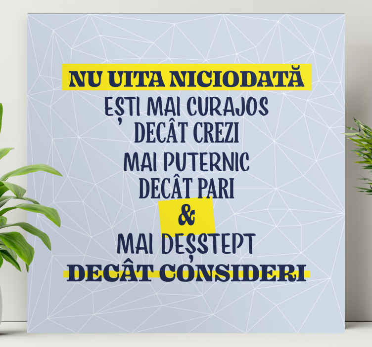 Mesaj motivațional ești cea mai bună pânză - TenStickers