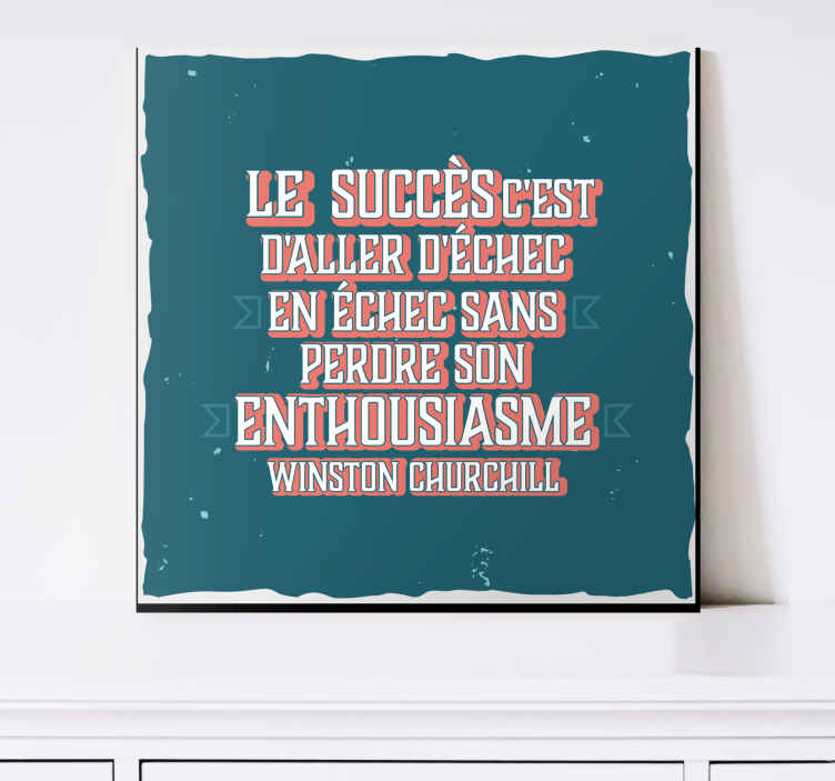 Tableau Texte Citation De Reussite Churchill Tenstickers