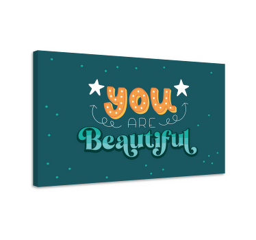 You are so beautiful bright motivational canvas - TenStickers
