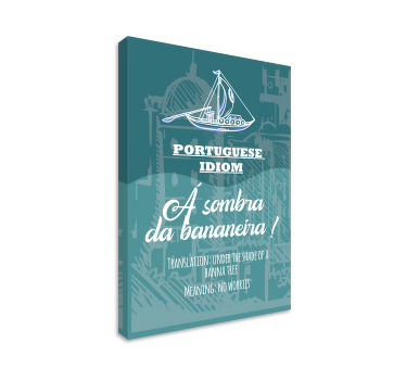 Quadro frase Português dizendo tradução não se preocupe - TenStickers