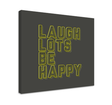Laugh lots, be happy motivational canvas - TenStickers