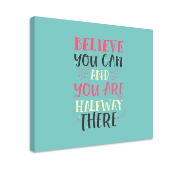 Believe you can motivational canvas - TenStickers