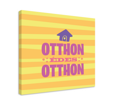 Aranyos otthon édes otthon idézet vászon fal art - TenStickers