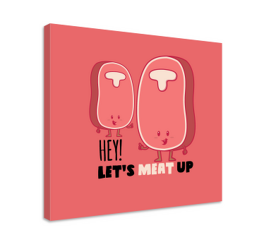 Funny quote with Meat quote canvas wall art - TenStickers