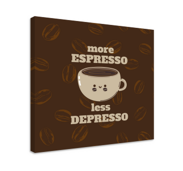 Cuadro frase Cita divertida de espresso - TenVinilo