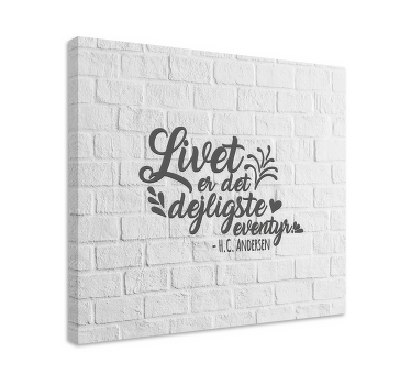 Livet er det dejligste eventyr citat lærred - TenStickers