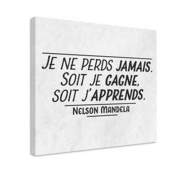 Tableau de motivation Citation de mandela - ne jamais perdre - TenStickers