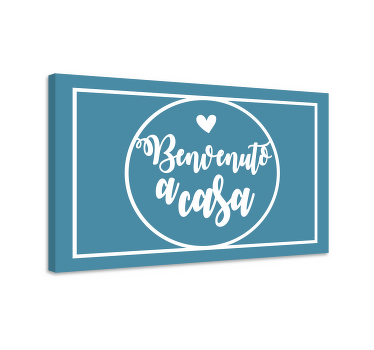 Quadro con testo benvenuto a casa - TenStickers