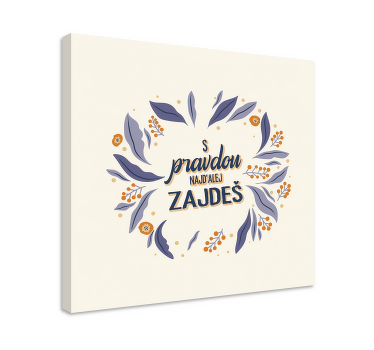 Obraz S pravdou najďalej zájdeš - Tenstickers