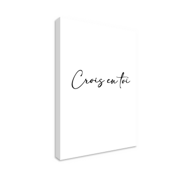 Tableau motivation "crois en toi" - TenStickers