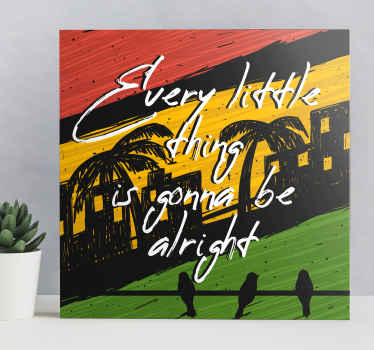 Every thing is going to be alright canvas art - TenStickers