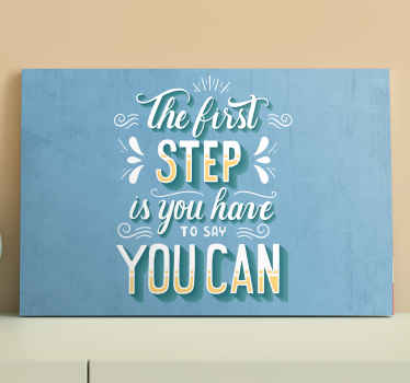Quote the first step motivational canvas - TenStickers