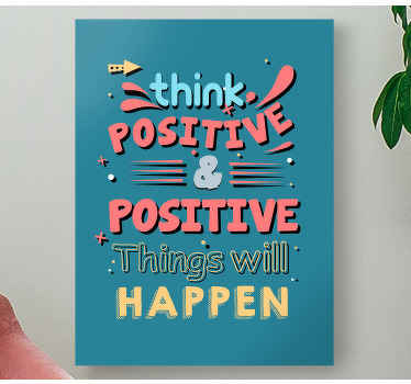 Think Positive motivational canvas - TenStickers