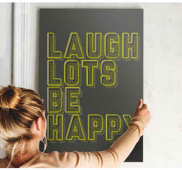 Laugh lots, be happy motivational canvas - TenStickers
