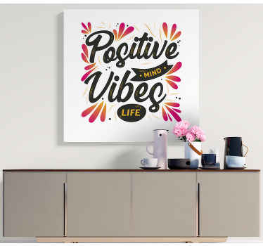 Positive mind, positive vibes canvas - TenStickers