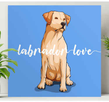 Labrador love quote canvas wall art - TenStickers