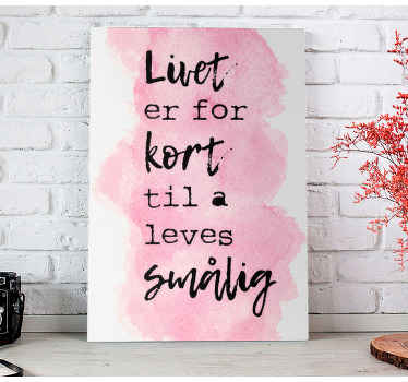 Norske sitater livet er for kort lerretsbilde nordisk - Tenstickers