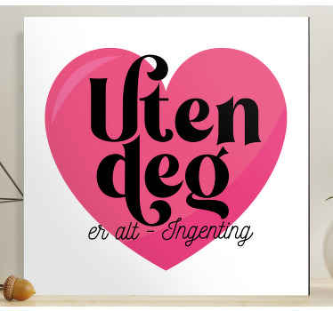 Uten deg er alt ingenting lerretsbilde motivasjon - Tenstickers