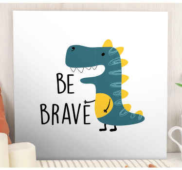 Dinosaur være modige nordiske kunsttryk - TenStickers