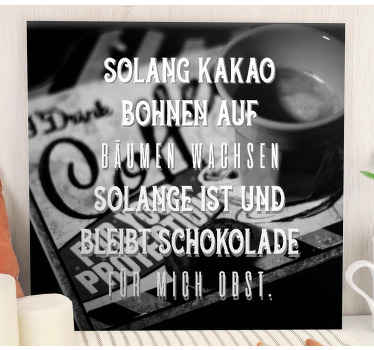 Wandbilder Sprüche Kaffee schokolade - TenStickers