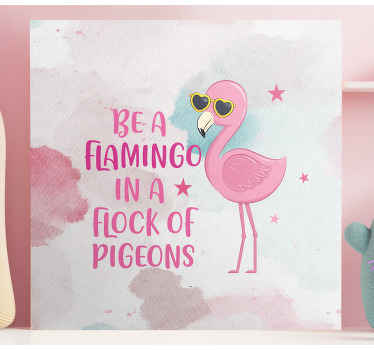 Være et flamingo fint sitat lerretsbilde dyr og insekter - Tenstickers
