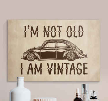 Not old but vintage fun design quote canvas - TenStickers