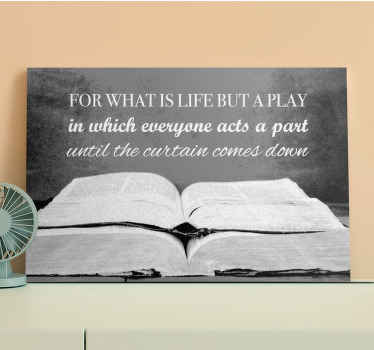 'For what is life but a play' quote canvas - TenStickers