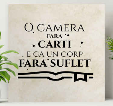 Tablou alte texte o camera fara carti - TenStickers