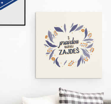 Obraz S pravdou najďalej zájdeš - Tenstickers