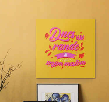 Obraz na stenu Dnes mam rande - Tenstickers