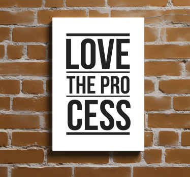 Wandbild Motivation liebe den Prozess - TenStickers