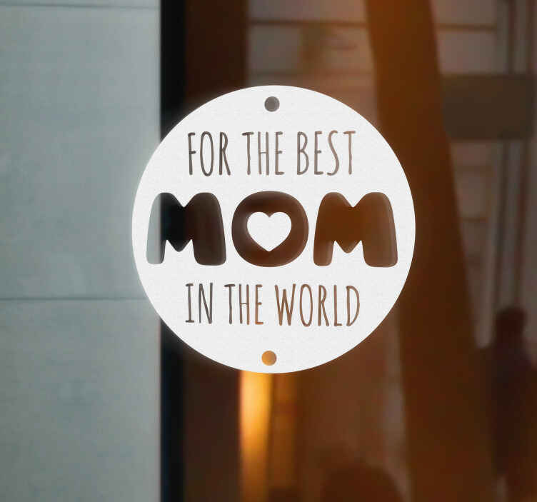 Sticker vitrine badge de la meilleure maman du monde - TenStickers