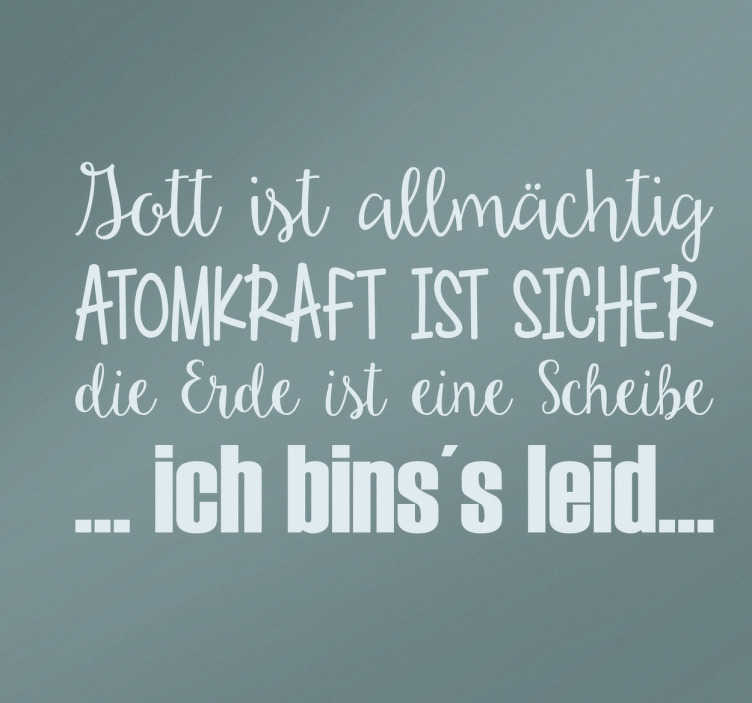 Wandtattoo Ich bin´s leid TenStickers