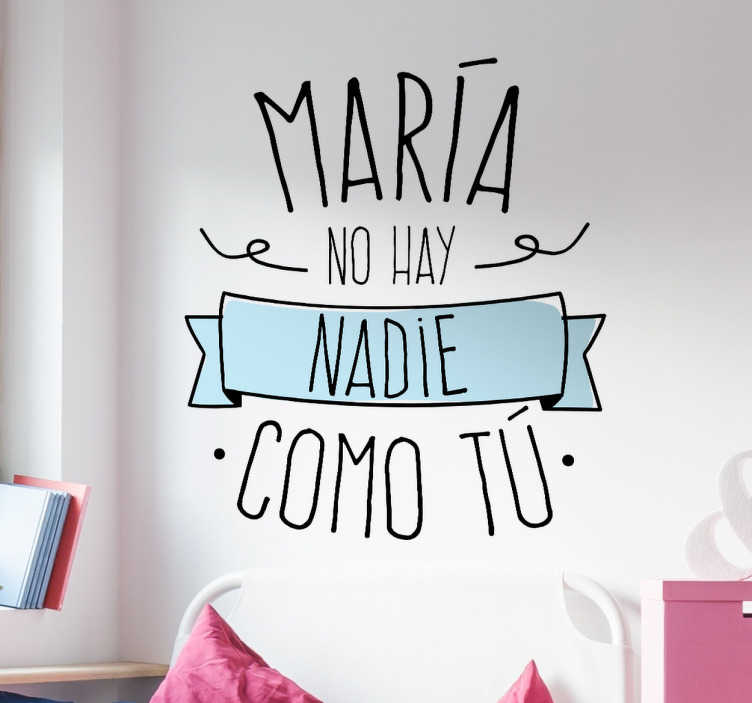 Vinilo personalizable nadie como tú - vinilos para