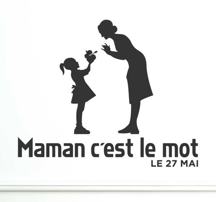 Sticker Maman c'est le mot