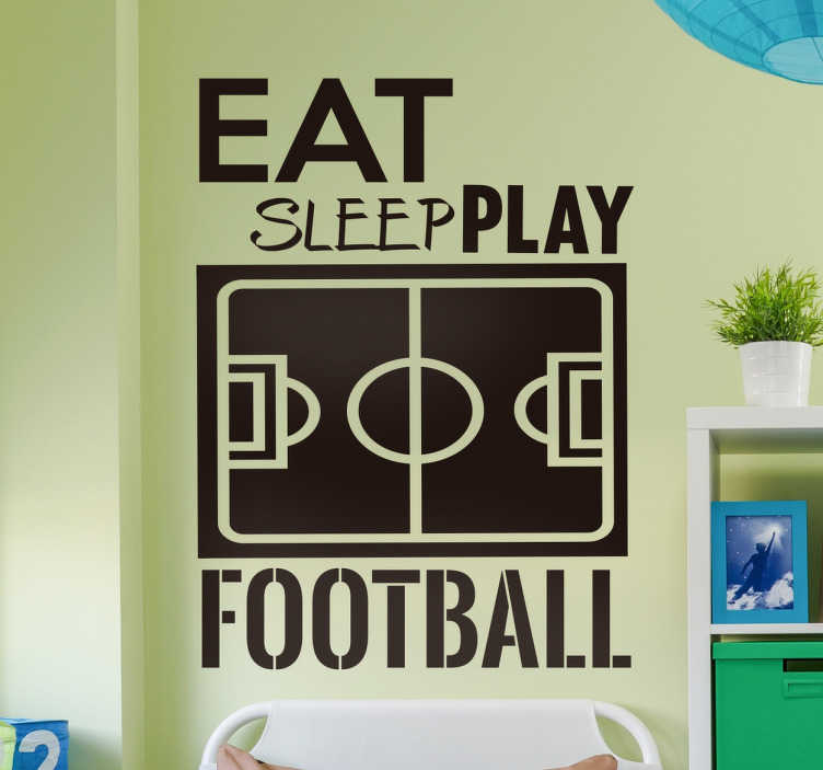 Vinilos de fútbol eat sleep play - sticker mural
