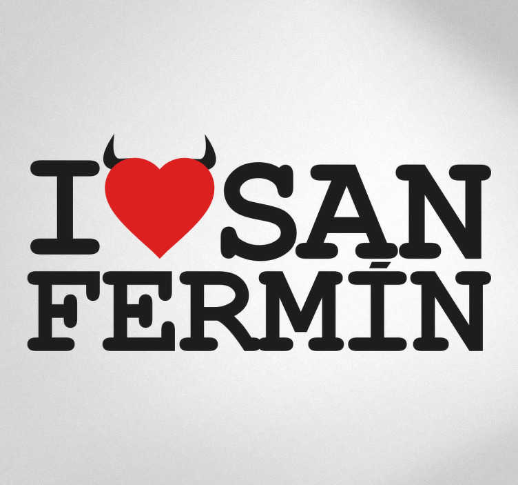 Pegatina para coche original I love San Fermín - TenVinilo
