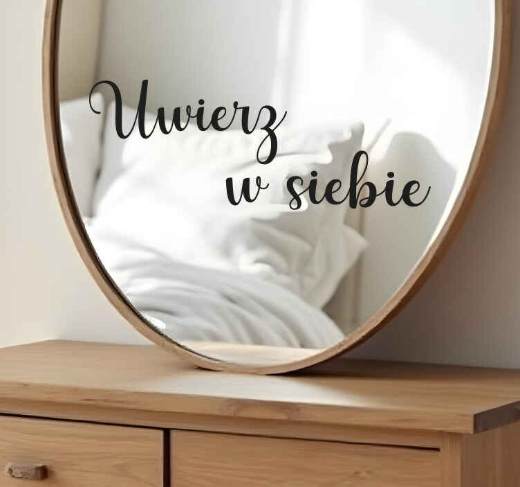 Naklejka na lustro wierz w siebie - TenStickers