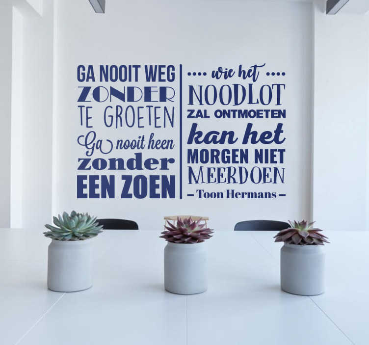 Muursticker woonkamer Toon Hermans citaat - TenStickers