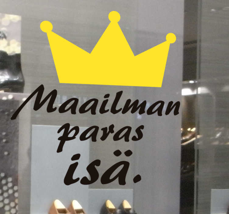 Paras isä sisustustarra - Tenstickers