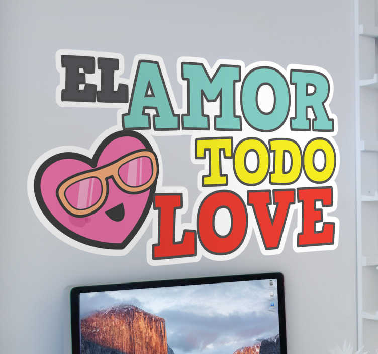 Vinilo decorativo amor todo love - TenVinilo